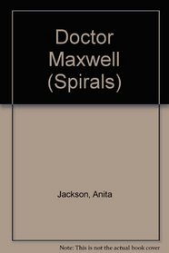 Doctor Maxwell (Spirals)