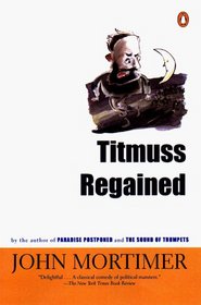 Titmuss Regained (Rapstone Chronicles, Bk 2)