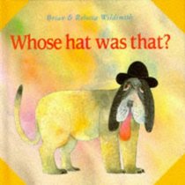 Whose Hat Was That? (What Next Books)