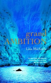 Grand Ambition : A Novel