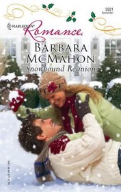 Snowbound Reunion (Harlequin Romance, No 3921)