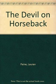 The Devil on Horseback  (LARGE PRINT)