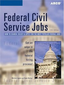 Federal Civil Service Jobs (Arco Civil Service Test Tutor)