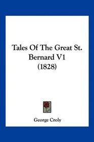 Tales Of The Great St. Bernard V1 (1828)