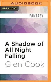 A Shadow of All Night Falling (Dread Empire)