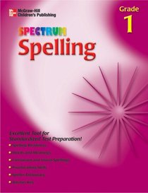 Spectrum Spelling, Grade 1 (McGraw-Hill Learning Materials Spectrum)
