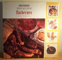 Step by Step Barbecue (Step by step cooking)