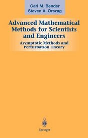 Advanced Mathematical Methods for Scientists and Engineers: Asymptotic