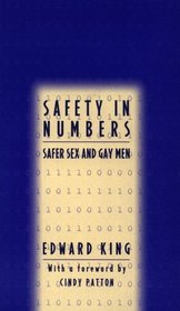 Safety in Numbers: Safer Sex and Gay Men