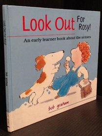 Look Out for Rosy!: An Early Learner Book About the Senses (Early Learner)