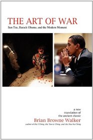 The Art of War: Sun Tzu, Barack Obama, and the Modern Moment