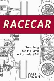 Racecar: Searching for the Limit in Formula SAE