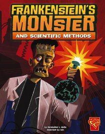 Frankenstein's Monster and Scientific Methods (Monster Science)