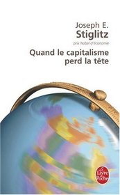 Quand le capitalisme perd la tte (French Edition)