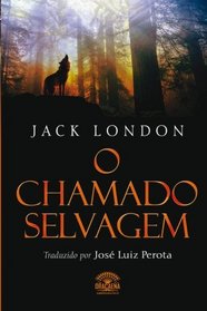 O Chamado Selvagem (Portuguese Edition)