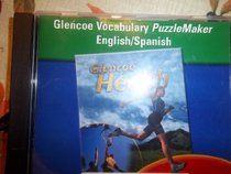 Glencoe Health, Vocabulary Puzzlemaker CD-Rom (English/Spanish)