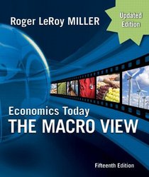 Economics Today: The Macro View Update Edition (15th Edition) (Pearson Series in Economics Series)