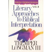 Foundations 3 Literary Approaches to Biblical Interpretation (Foundations of Contemporary Interpretation, Vol 3)