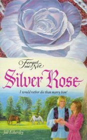 Silver Rose (Forget-me-not S.)