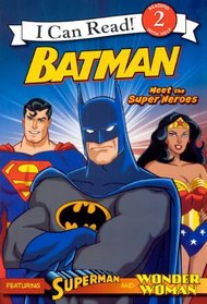 Meet The Super Heroes (Turtleback School & Library Binding Edition) (I Can Read 2)