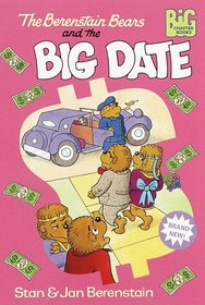 The Berenstain Bears and the Big Date (Berenstain Bears) (Big Chapter Books)