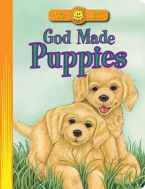 God Made Puppies (Happy Day Board Books)
