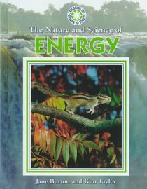 The Nature and Science of Energy (Exploring the Science of Nature)