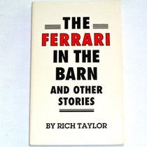 The Ferrari in the barn and other stories
