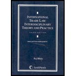 International Trade Law: Interdisciplinary Theory and Practice Documents Supplement