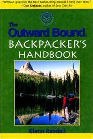 The Outward Bound Backpacker's Handbook (Outward Bound)