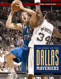 Dallas Mavericks (The NBA: a History of Hoops)