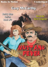 Mustang Fever, The Derby Man Series, Book 3