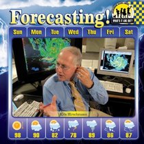 Forecasting! (What's It Like Out?)