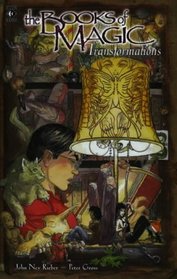The Books of Magic: Transformations