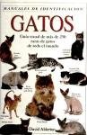 Gatos - Guia Visual de Mas de 250 Razas (Manualses de Identification) (Spanish Edition)