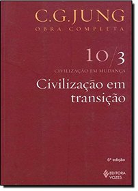 Civilizao em Transio - Volume 10/3 (Em Portuguese do Brasil)