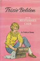 Trixie Belden and the Mysterious Code (Trixie Belden, Bk 7)