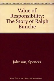 Value of Responsibility: The Story of Ralph Bunche