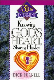 Knowing God's Heart, Sharing His Joy (31-Day Experiment Series)