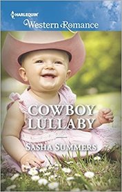Cowboy Lullaby (Boones of Texas, Bk 6) (Harlequin Western Romance, No 1674)
