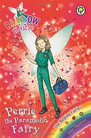 Perrie the Paramedic Fairy (Rainbow Magic: The Helping Fairies)