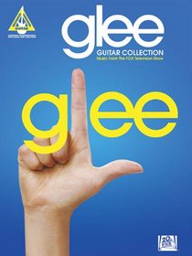 Glee Guitar Collection: Music from the FOX Television Show