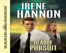 Deadly Pursuit (Guardians of Justice, Bk 2) (Audio CD) (Unabridged)