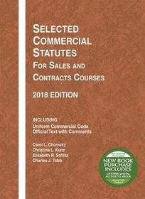 Selected Commercial Statutes for Sales and Contracts Courses, 2018 Edition (Selected Statutes)
