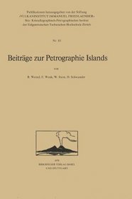 Beitrge zur Petrographie Islands (Publikationen des Vulkaninstituts 