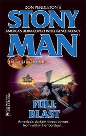 Full Blast (Freedom Fire, Bk 2) (Stony Man, No 77)