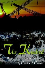 The Kindred: Book Two-Twilight Predators