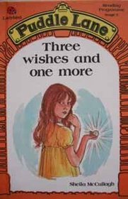 Three Wishes and One More (Puddle Lane Reading Programme Stage 3)