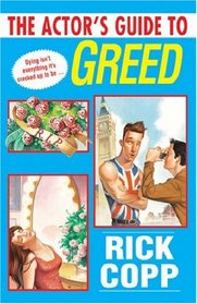 The Actor's Guide To Greed (Jarrod Jarvis, Bk 3)