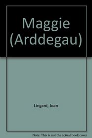 Maggie (Arddegau) (Welsh Edition)